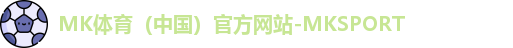 MK体育